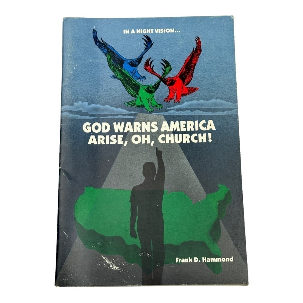 In A Night Vision God Warns America Arise, Oh, Church! Frank D Hammond Paperback